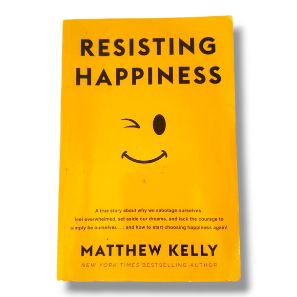 Resisting Happiness - Paperback By Matthew Kelly Book - Picture 1 of 2